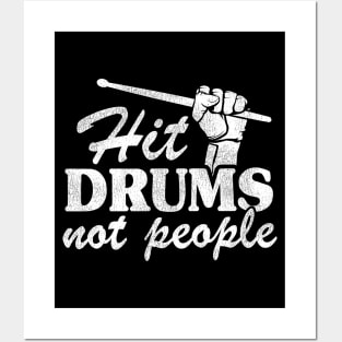 Hit Drums Not People Funny Drummer Gift Vintage Posters and Art